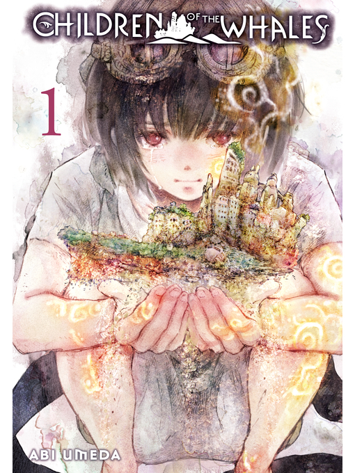 Title details for Children of the Whales, Volume 1 by Abi Umeda - Available